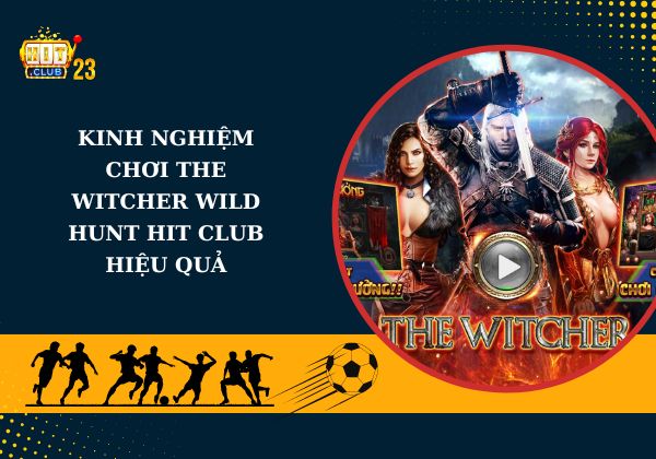 The Witcher Wild Hunt Hit Club